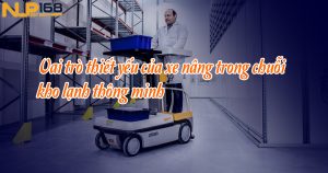 xe nâng trong chuỗi kho lạnh forklifts in cold storage